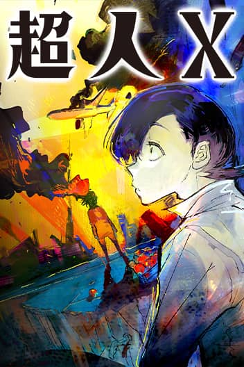 Choujin X Sui Ishida Manga Plus