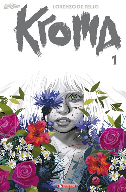 La copertina del volume 1 di Kroma, di Lorenzo De Felici, pubblicato da saldaPress (2023)