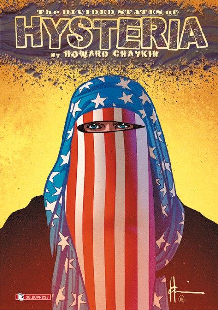 La copertina di The Divided States of Hysteria, di Howard Chaykin, pubblicato da saldaPress (2023)
