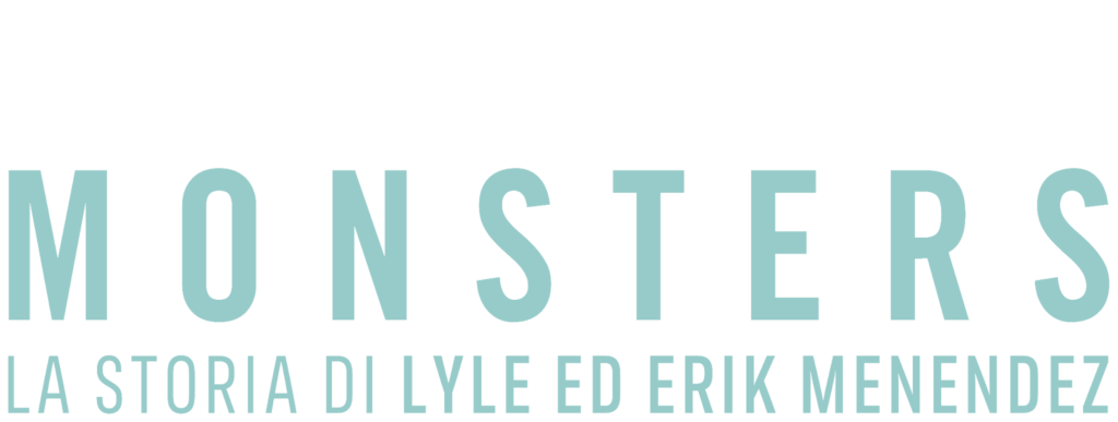 Monsters secondo capitolo La storia di Lyle ed Erik Menendez