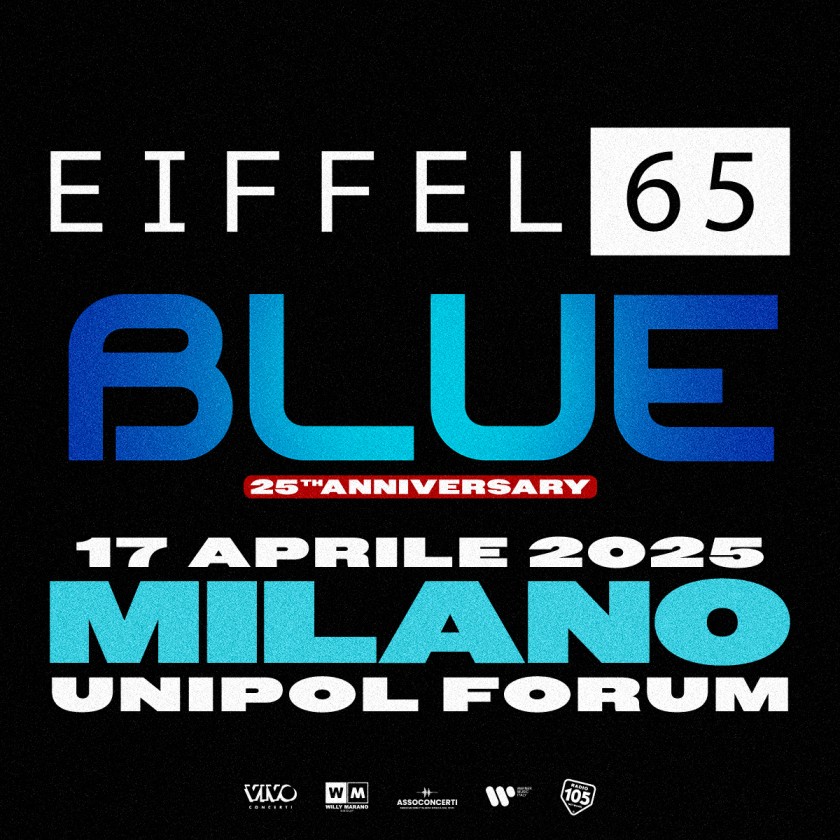 A venticinque anni da Blue, gli Eiffel 65 all’Unipol Forum di Milano con uno show evento il 17 aprile 2025