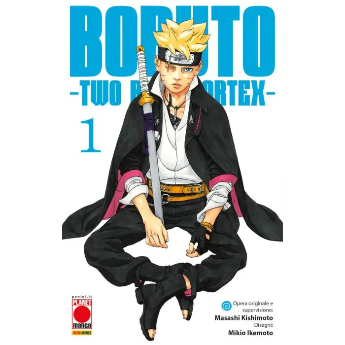 la copertina del primo volume di Boruto - Two Blue Vortex, di Mikio Ikemoto, Masashi Kishimoto, pubblicato in Italia da Panini Comics (2024)