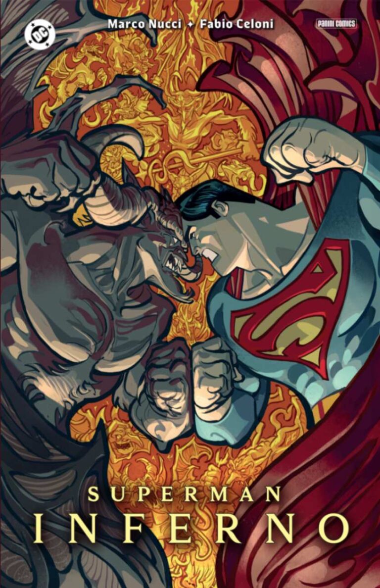 Superman: Inferno, fumetto firmato da Marco Nucci e Fabio Celoni, parte dell’iniziativa Superman: Il mondo la cover del fumetto Superman: Inferno