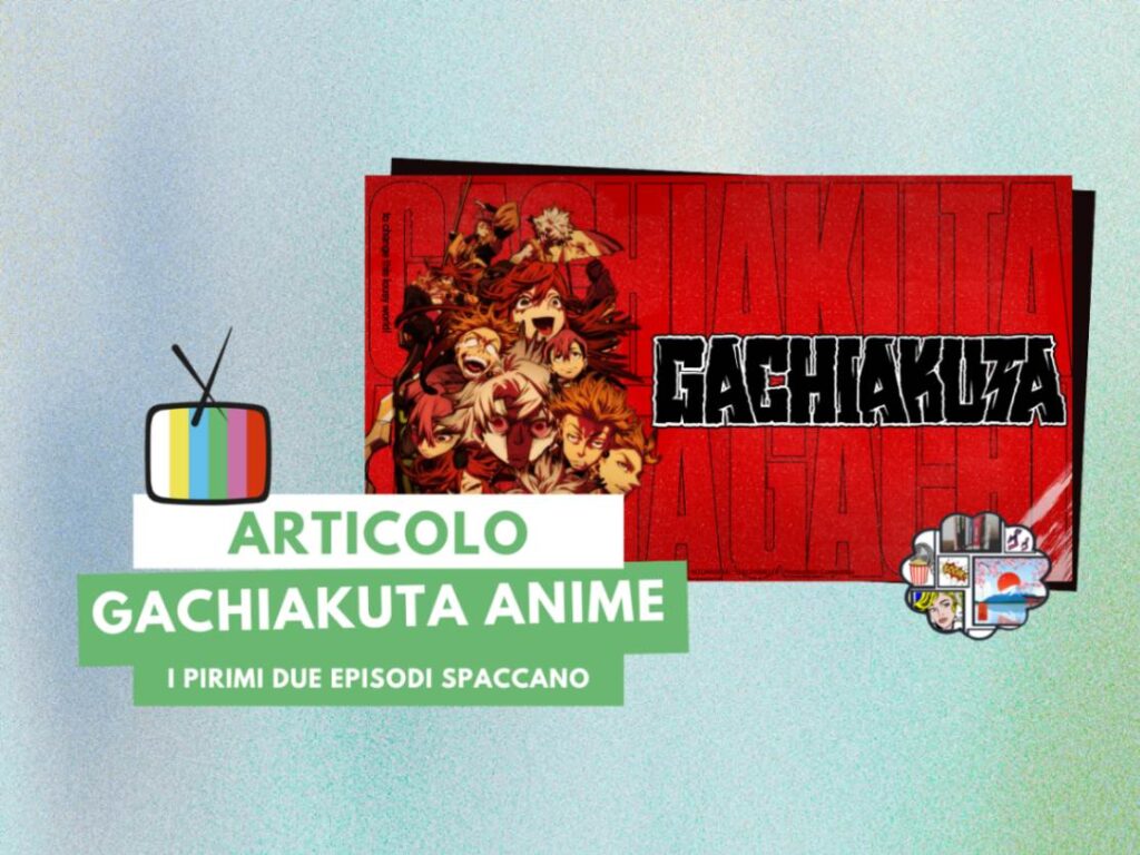 la Key Art dell'anime Gachiakuta, ©Kei Urana, Hideyoshi Andou and KODANSHA/ “GACHIAKUTA” Production Committee, nella composizione da Canva, licenza d’uso