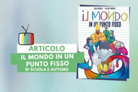 la cover del fumetto Il mondo in un punto fisso, di Luigi Formola e Valerio Forconi, edito da saldaPress (2024) nella collana Yaù!, nella composizione da Canva, licenza d’uso