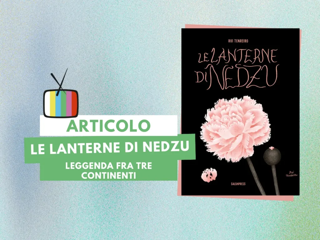 la copertina del graphic novel Le Lanterne di Nedzu, di Rui Tenreiro, edito da saldaPress (2024), nella composizione da Canva, licenza d’uso