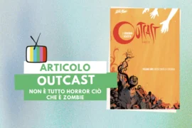 la copertina del vol. 2 di Outcast il Reietto, pubblicato nella collana Raccolta di saldaPress (2022), nella composizione da Canva, licenza d’uso