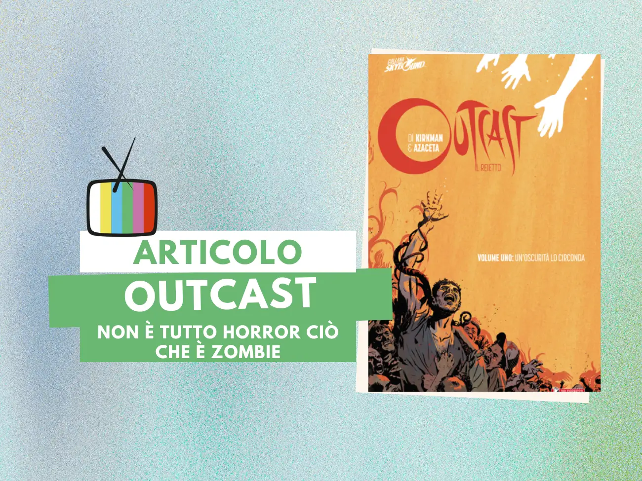 la copertina del vol. 2 di Outcast il Reietto, pubblicato nella collana Raccolta di saldaPress (2022), nella composizione da Canva, licenza d’uso