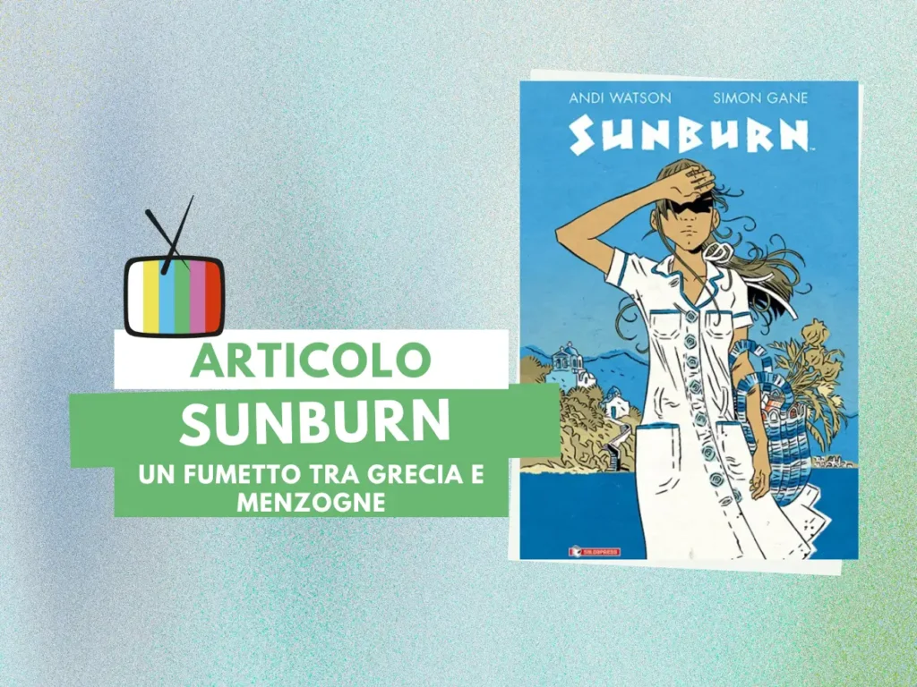 la cover del fumetto Sunburn, di Andi Watson e Simon Gane, pubblicato da saldaPress (2024) nella collana Maèstro