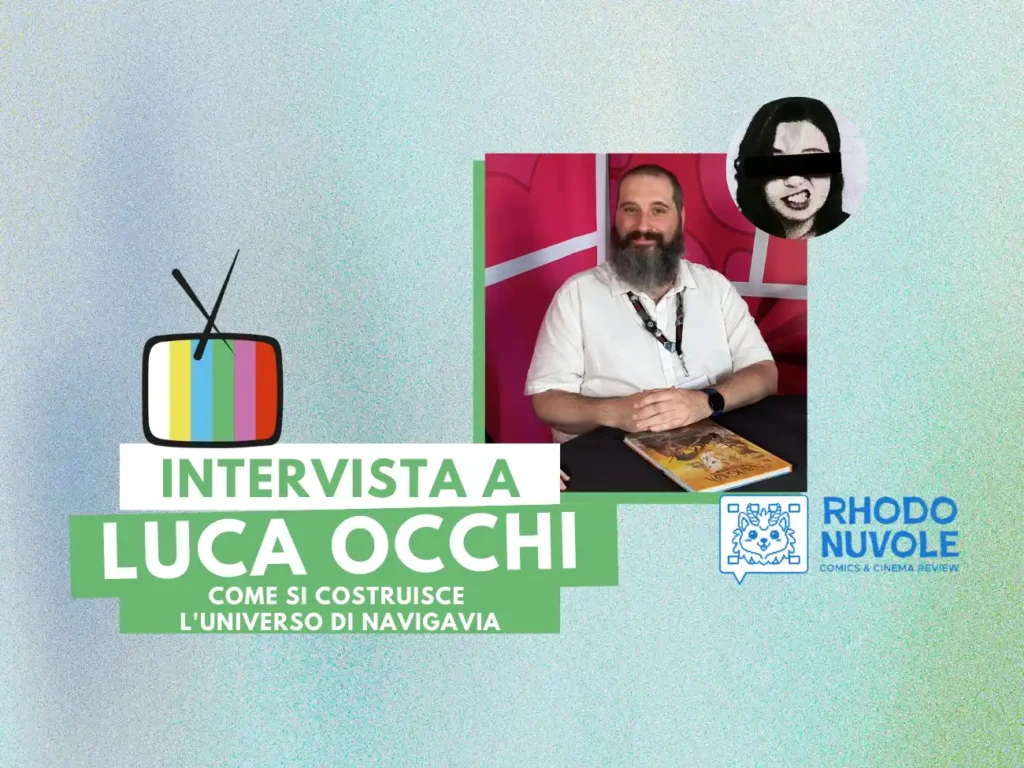 Luca Occhi in una immagine dalla video intervista a cura di Camilla Rossini e Rhodonuvole (Francesco Ariani e Angelo Giannone) e la cover regular dell'albo Navigavia, di Luca Occhi, Miguel K Velasquez, Claudio Mastronardi, Amanda Volpe, edito da Gigaciao (2025)