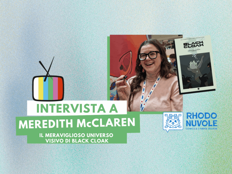 Black Cloak – Intervista a Meredith McClaren Meredith McClaren in una immagine dal video Rhodonuvole (a cura di Angelo Giannone e Francesco Ariani) e la copertina del primo volume di Black Cloak, di Kelly Thomas, Meredith McLaren, Becca Carey, pubblicato in Italia da Edizioni BD, nella composizione da Canva, licenza d’uso